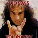  ,  -  28  2010   DIO SAYS - YOU ROCK
