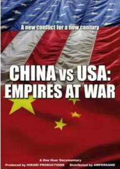   :  . (China vs USA, empires at war) 