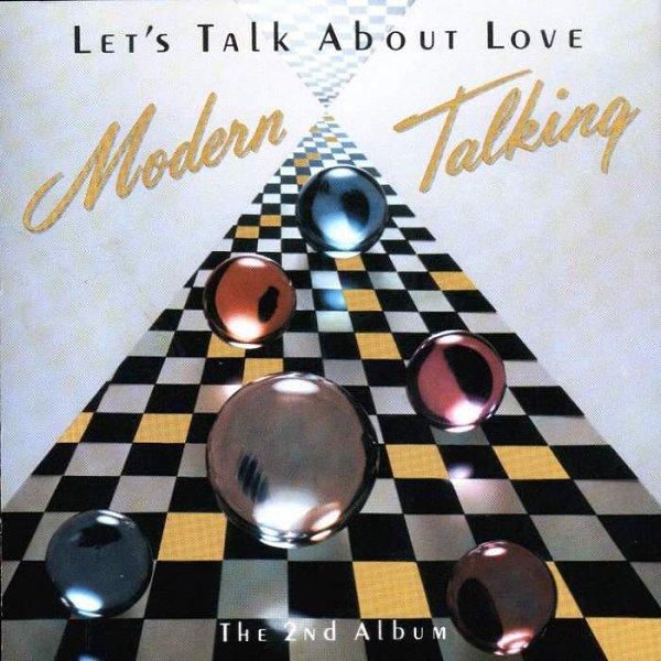 Modern Talking - Lets Talk About Love \    (1985)