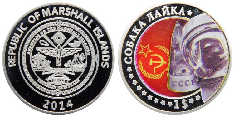 1 ДОЛЛАР, МАРШАЛЛОВЫ ОСТРОВА 2014. СОБАКА ЛАЙКА-КОСМОНАВТ.Лайка (1954 — 3 ноября 1957) — ...
