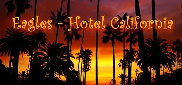 Eagles - Hotel California.     ,    ))) ...